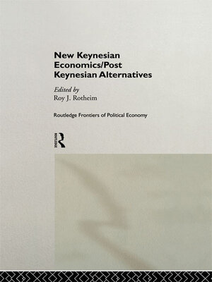 cover image of New Keynesian Economics / Post Keynesian Alternatives